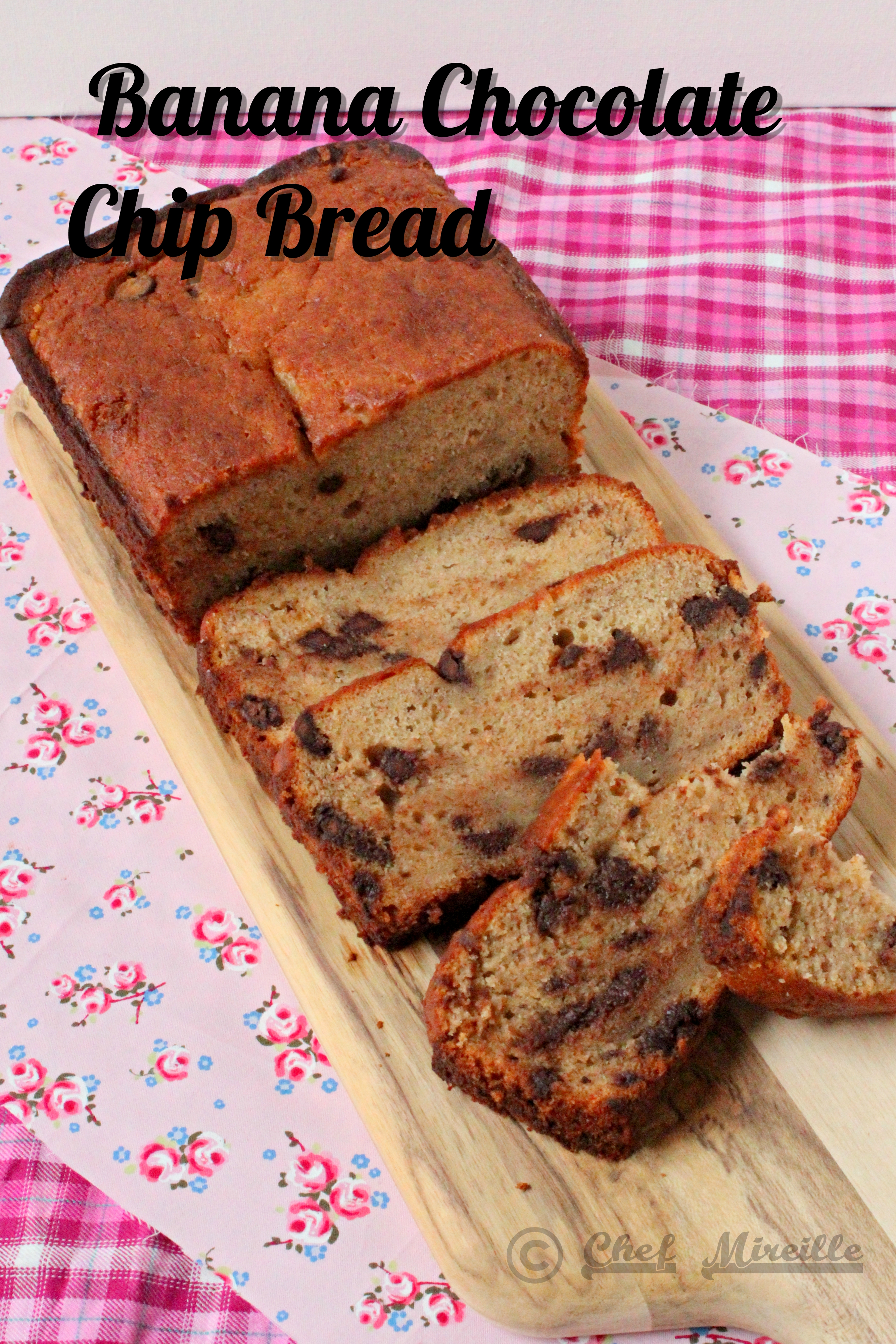 Banana Chocolate Chip Bread with text