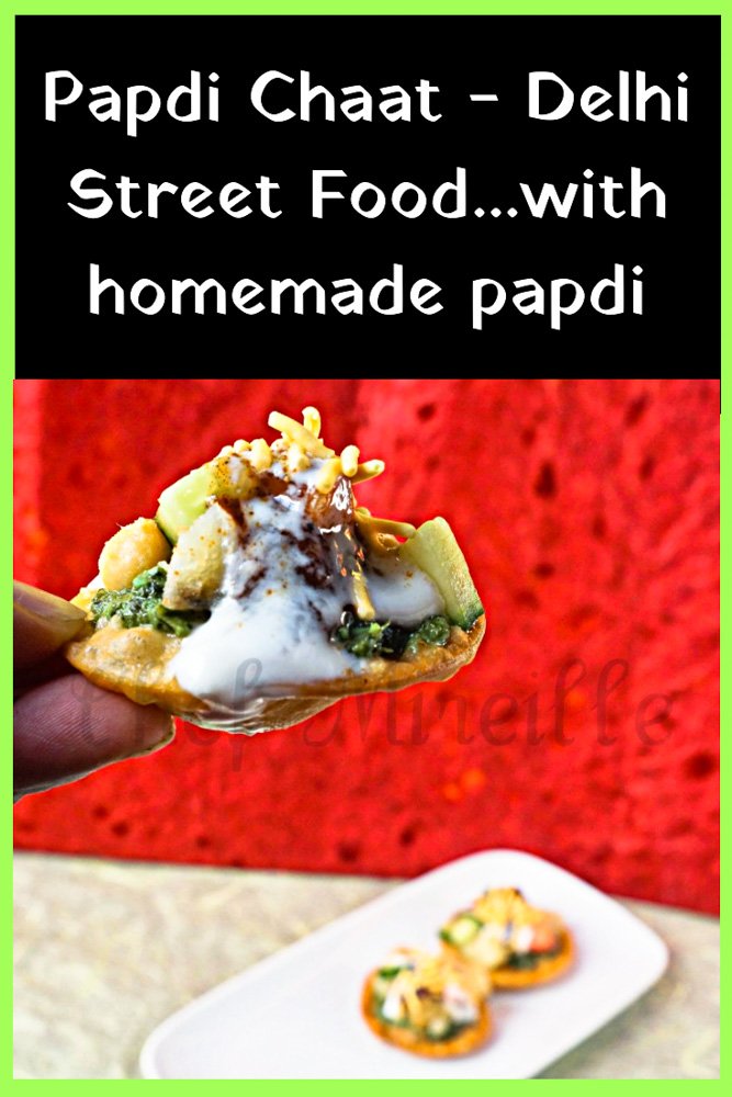 Papdi Chaat - Delhi Street Food