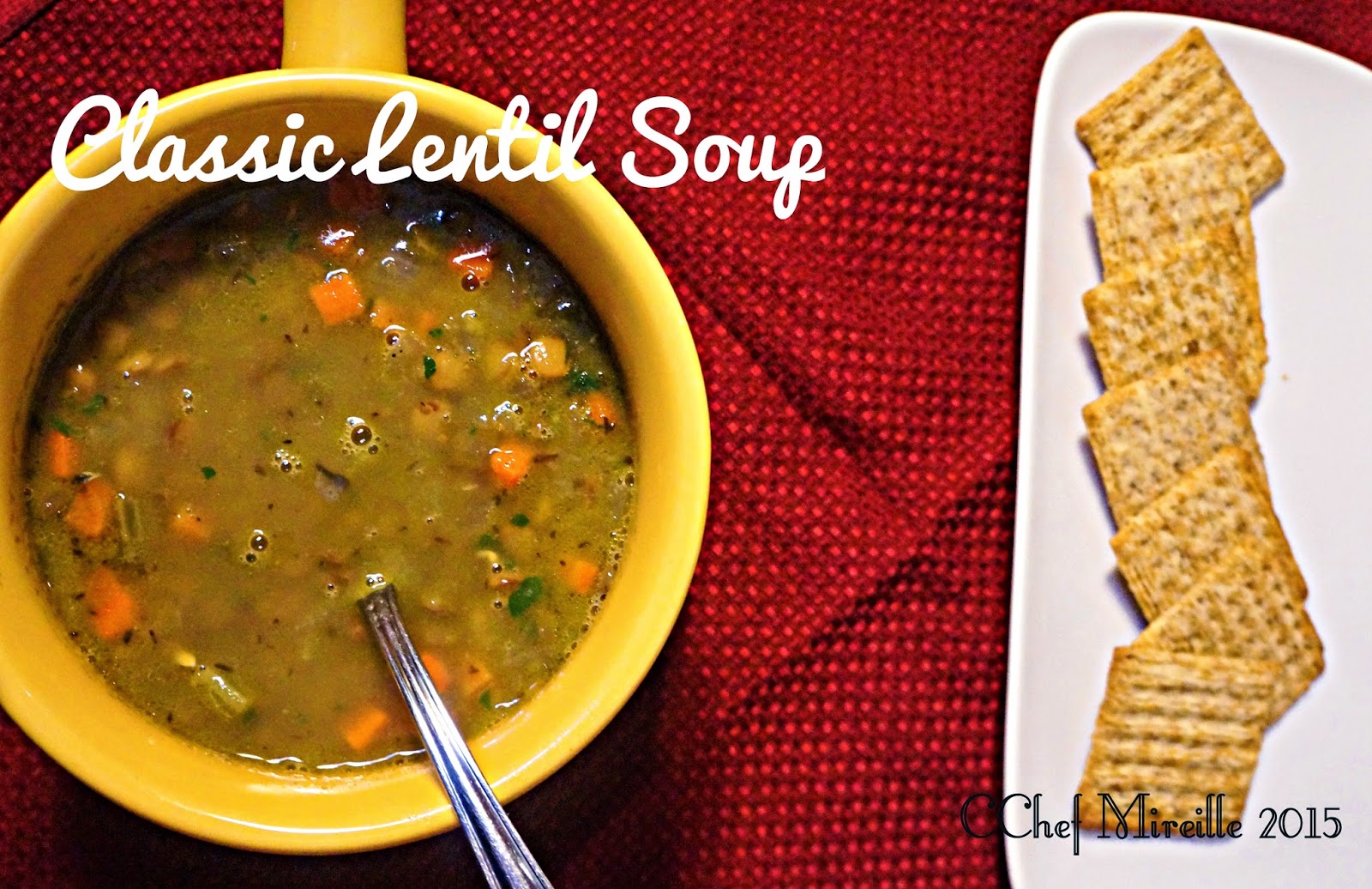 Classic Lentil Soup - Global Kitchen Travels