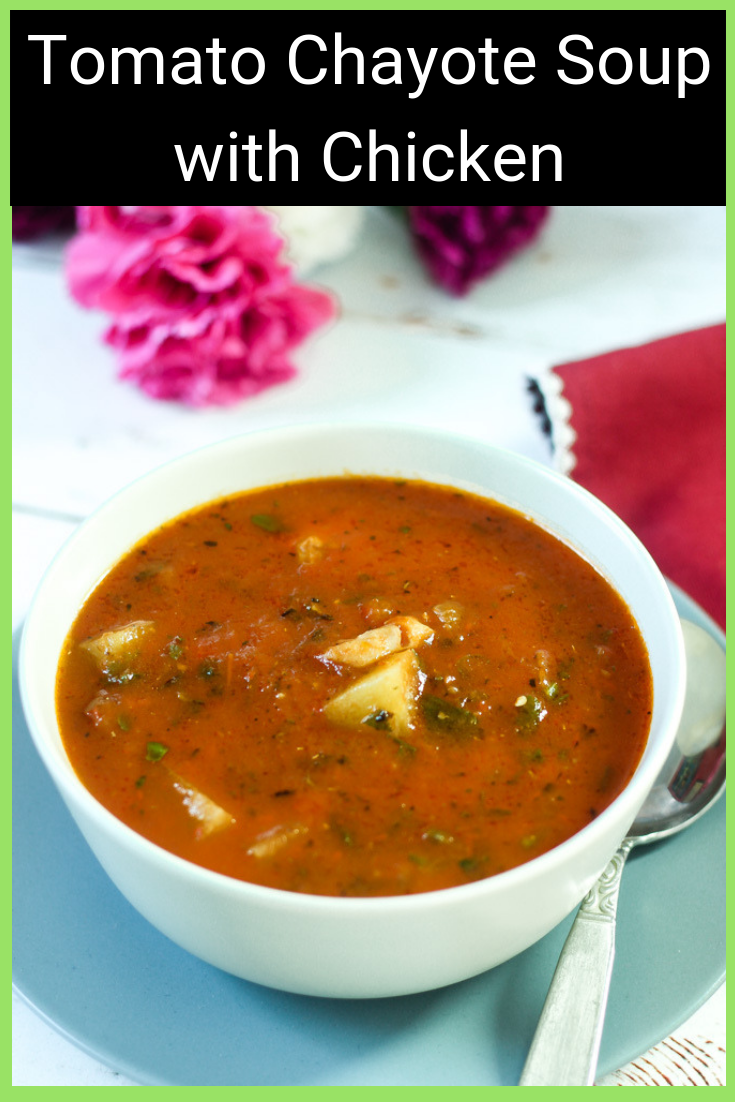 Tomato Chayote Chicken Soup