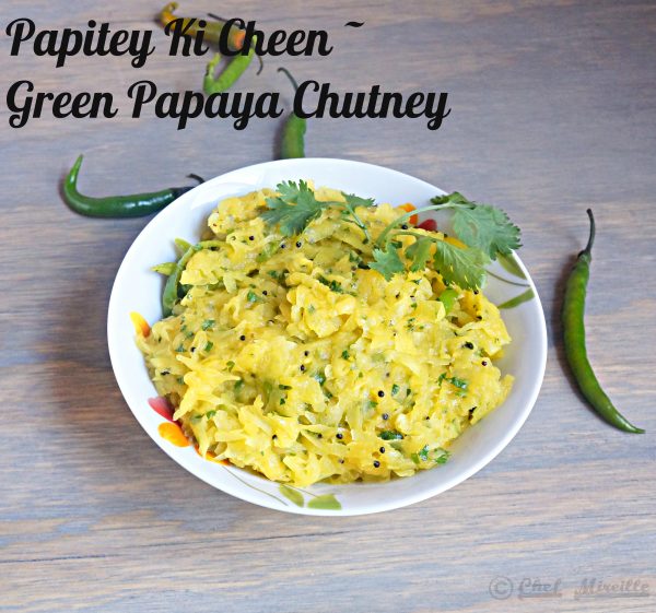 Papitey Ki Cheen, Green Papaya Chutney