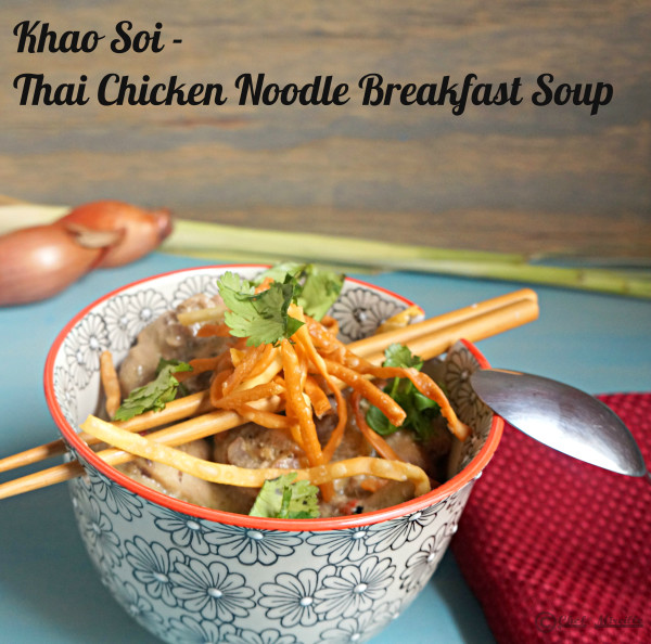 Thai Khao Soi, Breakfast Soup