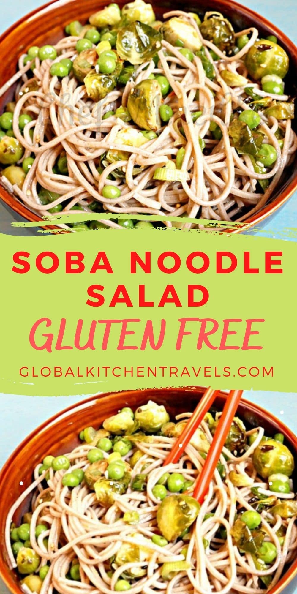 Vegan Soba Noodle Salad with Brussel Sprouts Global Kitchen Travels
