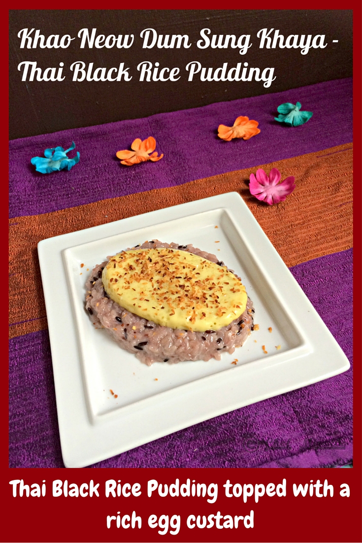 Black Rice Pudding, Khao Neow Dum Sung Khaya