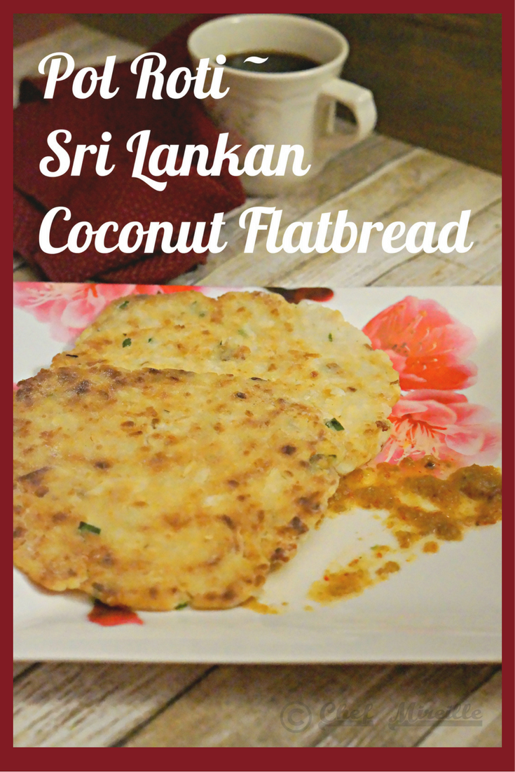 Pol Roti - Sri Lankan Coconut Flatbread - Global Kitchen Travels