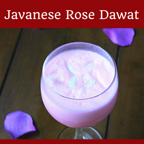 Suriname Style Javanese Rose Dawet - Global Kitchen Travels