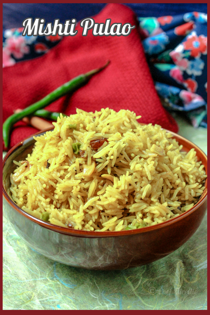 Mishti Pulao - Bengali Sweet & Savory Pulao