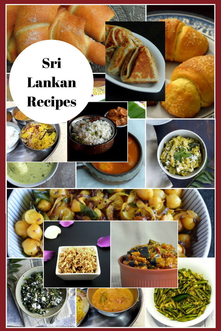 Sri Lankan Roundup - 21 Recipes celebrating Lanka cuisine - Global ...