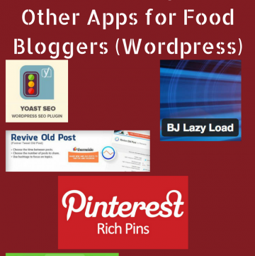 Blogging Tips - 10 Essential Plugins and other apps for Food Bloggers