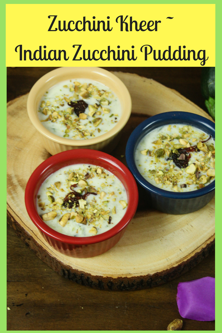 Zucchini Kheer - Indian Zucchini Pudding