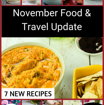 November Food & Travel Update