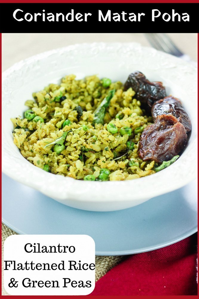 Coriander Matar Poha - Flattened Rice with Cilantro & Green Peas