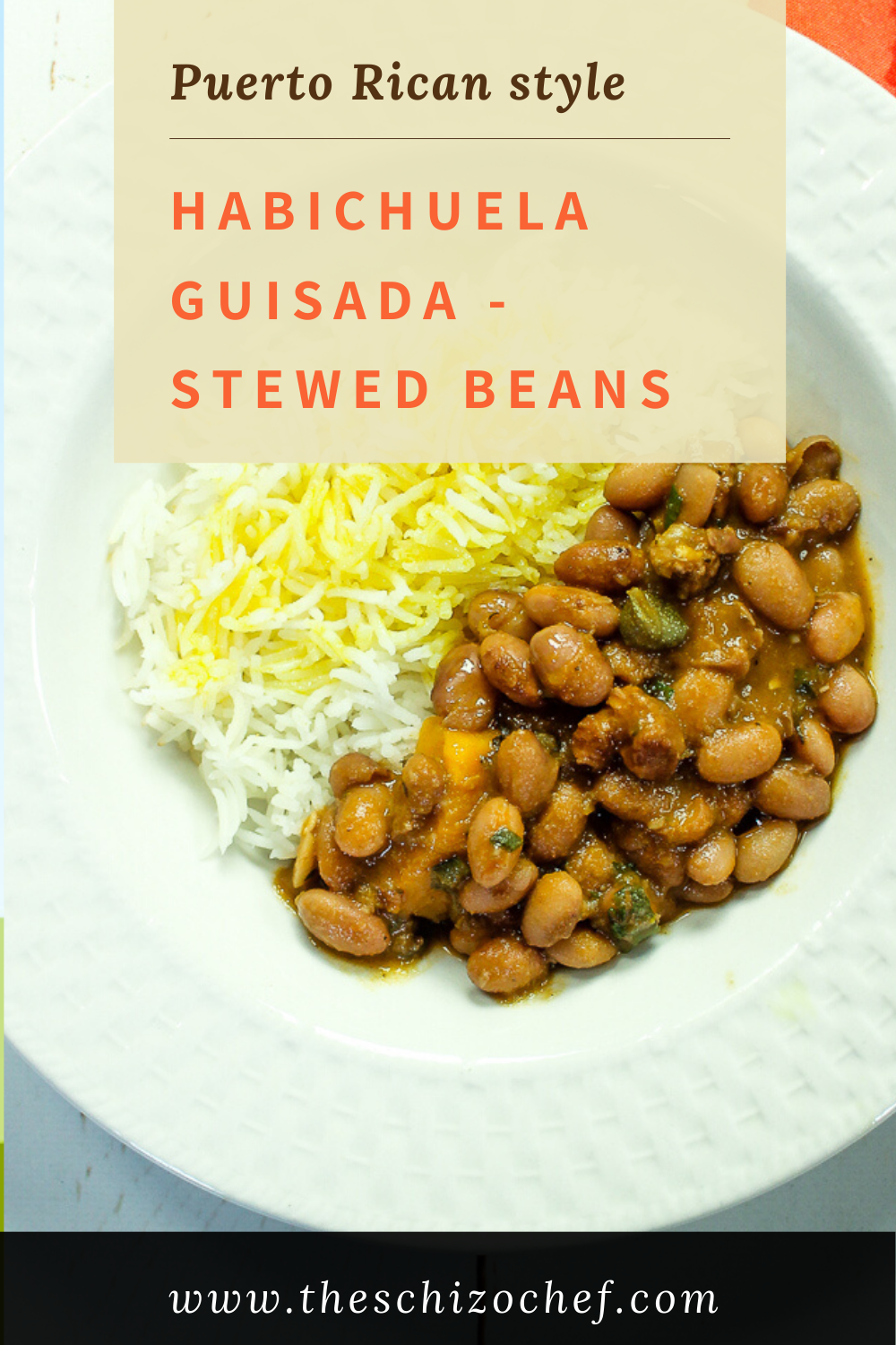 plate of rice and Habichuela Guisada - Puerto Rican Stewed Beans with text