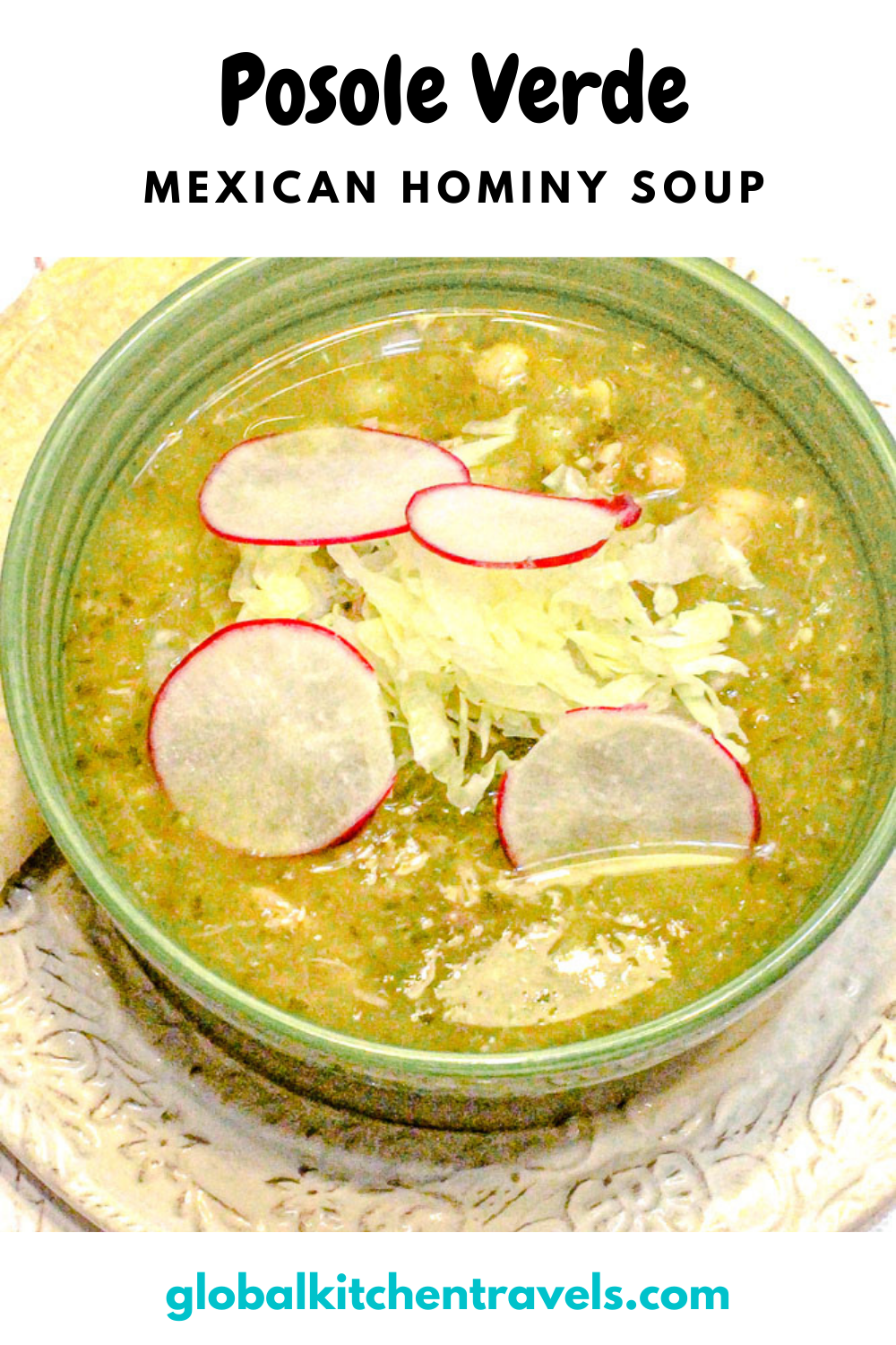 bowl of pozole verde soup garnished with radish and cabbage with text