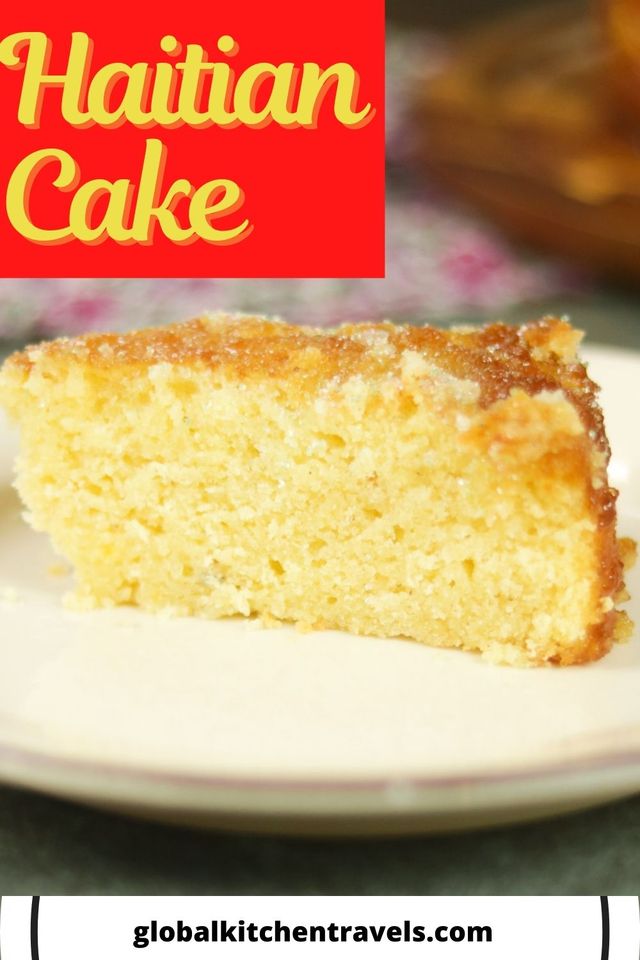 Traditional Haitian Cake with Orange (Simple Gateau Orange) Global