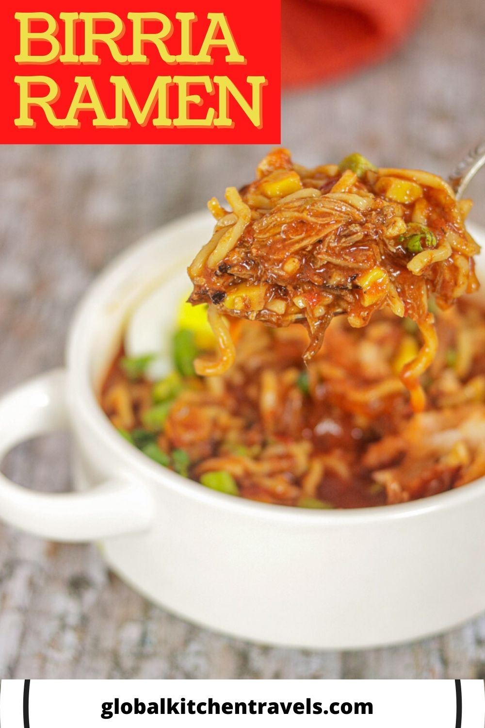 bowl of Birria Ramen with text